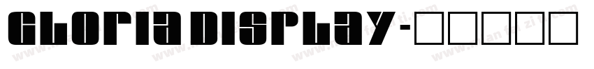 GLORIA Display字体转换